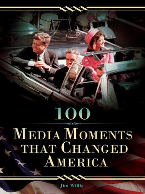 cover image of 100 Media Moments That Changed America